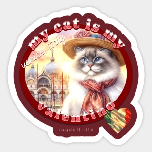 My Italian Valentine Cat Ragdoll Life 51R Sticker
